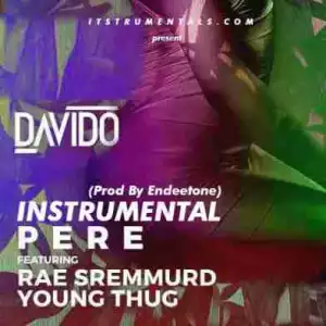 Instrumental: Davido - Pere ft. Rae Sremmurd & Young Thug